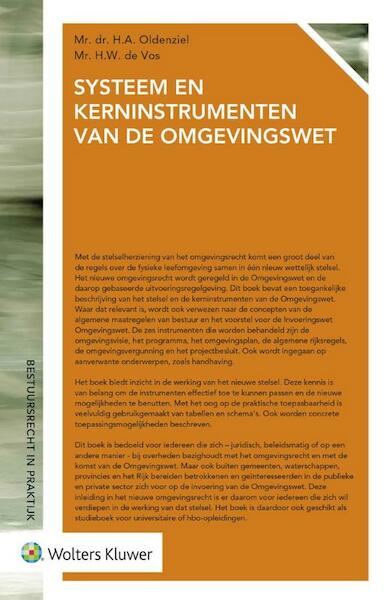 Systeem en kerninstrumenten van de Omgevingswet - H.A. Oldenziel, H.W. de Vos (ISBN 9789013141146)