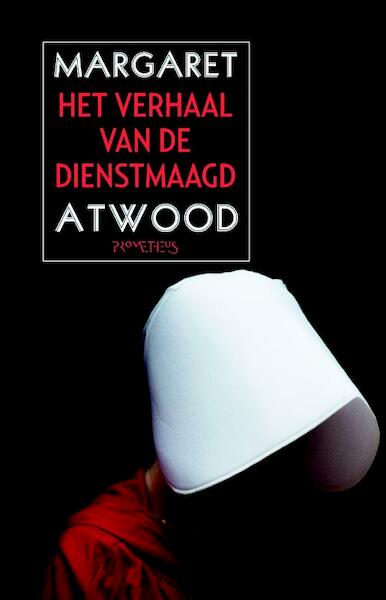 Het verhaal van de dienstmaagd - Margaret Atwood (ISBN 9789044641097)