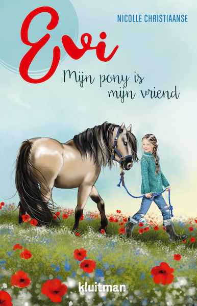 Evi. Mijn pony is mijn vriend - Nicolle Christiaanse (ISBN 9789020631432)
