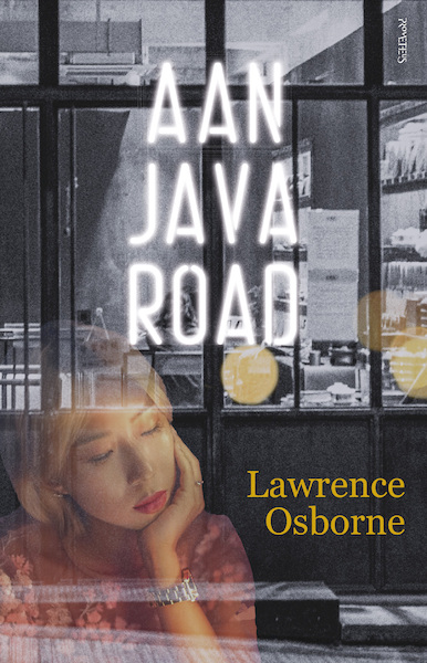 Aan Java Road - Lawrence Osborne (ISBN 9789044652512)