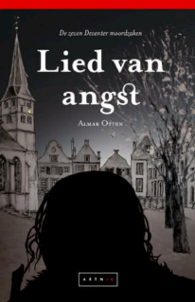 Lied van Angst - Almar Otten (ISBN 9789081081887)