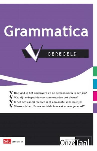 Grammatica geregeld - (ISBN 9789012581349)