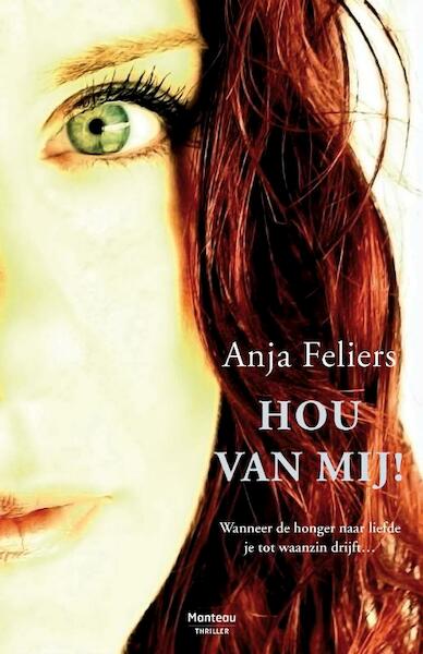 Hou van mij - Anja Feliers (ISBN 9789460411991)