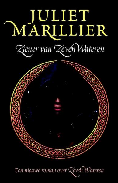 Ziener van Zeven Wateren - Juliet Marillier (ISBN 9789024535484)