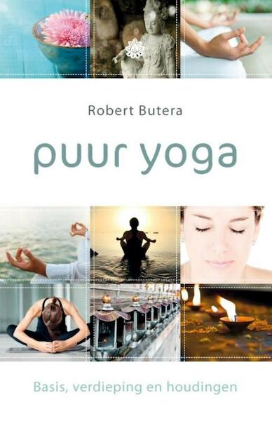 Puur yoga - Robert Butera (ISBN 9789000310944)