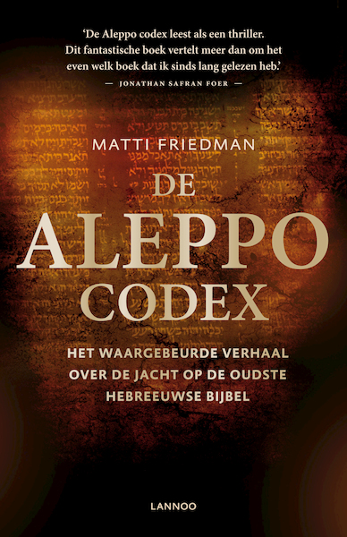 De aleppo codex - Matti Friedman (ISBN 9789401402590)