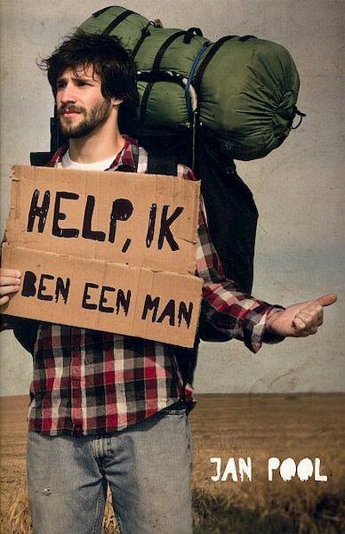 Help, ik ben een man - Jan Pool (ISBN 9789490254155)