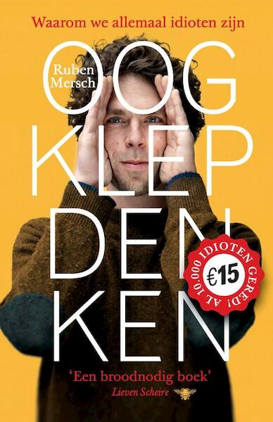 Oogklepdenken - Ruben Mersch (ISBN 9789085425410)