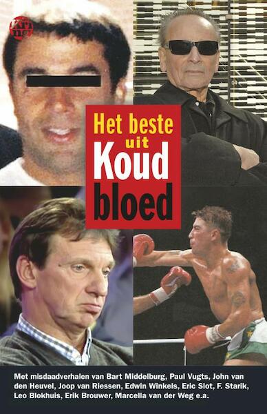 Het beste uit Koud bloed - (ISBN 9789462970625)