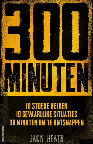 300 Minuten - Jack Heath (ISBN 9789000356874)