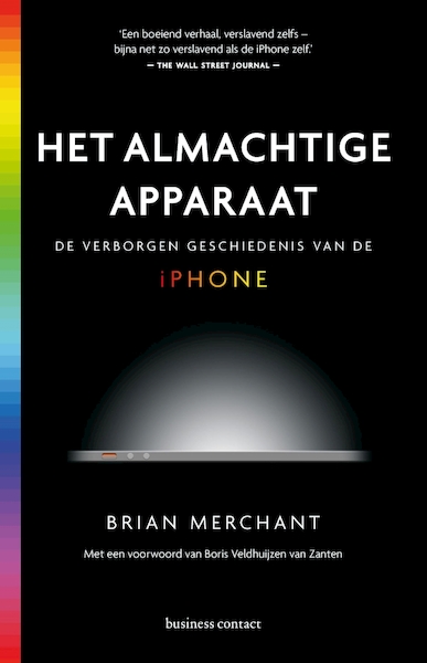 Het almachtige apparaat - Brian Merchant (ISBN 9789463625982)