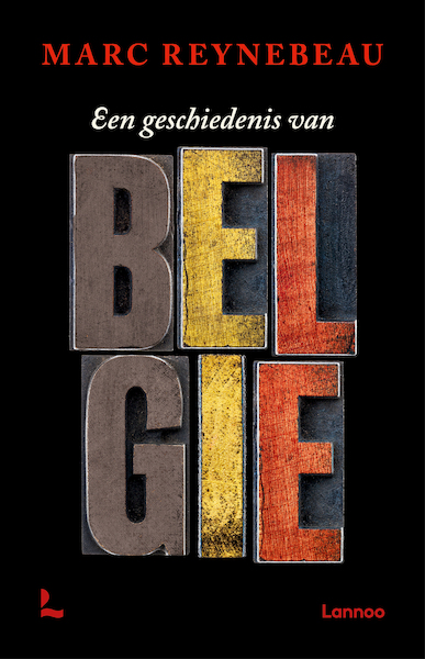 Een geschiedenis van België - Marc De Reynebeau (ISBN 9789401481069)