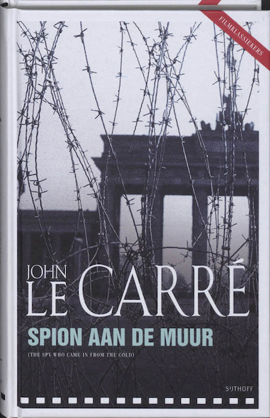 Spion aan de muur - John le carre (ISBN 9789021802411)