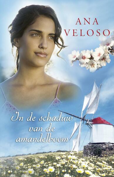 In de schaduw van de amandelboom - Ana Veloso (ISBN 9789047513025)