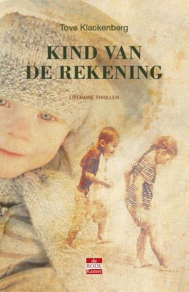 Kind van de rekening - Tove Klackenberg (ISBN 9789078124764)