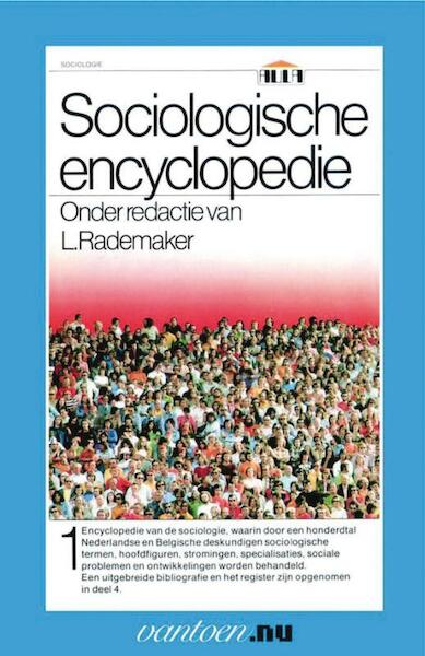 Sociologische encyclopedie 1 - L. Rademaker (ISBN 9789031506781)