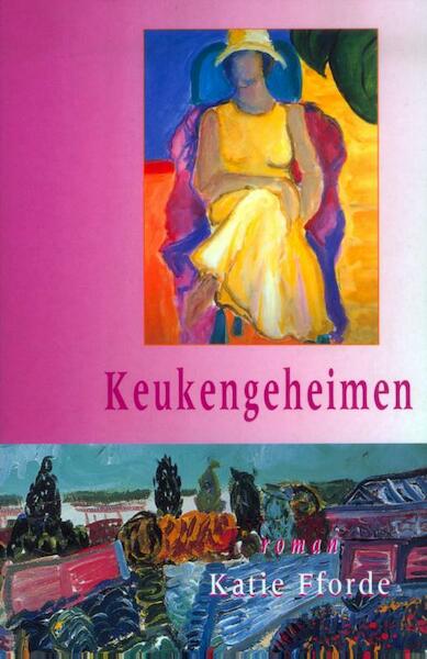 Keukengeheimen - Katie Fforde (ISBN 9789000310456)