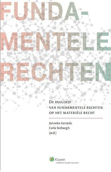 De invloed van fundamentele rechten op het materiele recht - (ISBN 9789013117486)