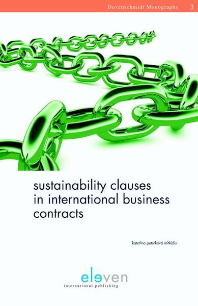 Sustainability clauses in international business contracts - Katerina Peterková Mitkidis (ISBN 9789462364813)