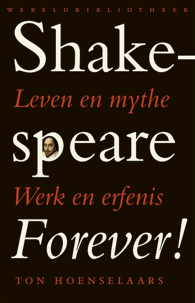 Shakespeare Forever! - T. T. Hoenselaars (ISBN 9789028442009)