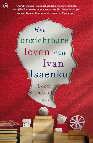 Het onzichtbare leven van Ivan Isaenko - Scott Stambach (ISBN 9789044348286)