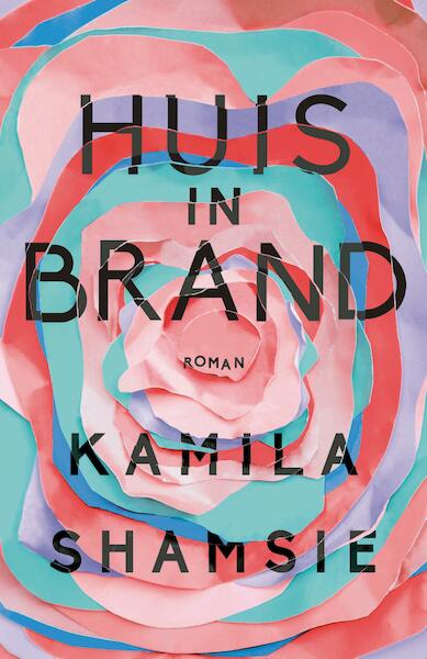 Huis in brand - Kamila Shamsie (ISBN 9789044976922)