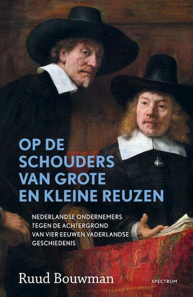 Op de schouders van grote en kleine reuzen - Ruud Bouwman (ISBN 9789000361038)