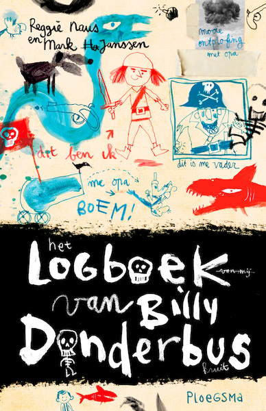 Het logboek van Billy Donderbus - Reggie Naus (ISBN 9789021679501)
