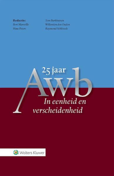 25 jaar Awb In eenheid en verscheidenheid - (ISBN 9789013152944)