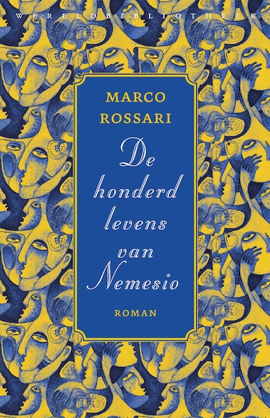 De honderd levens van Nemesio - Marco Rossari (ISBN 9789028443174)