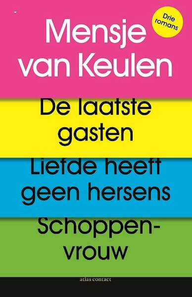 De laatste gasten, Liefde heeft geen hersens, Schoppenvrouw - Mensje van Keulen (ISBN 9789025466237)