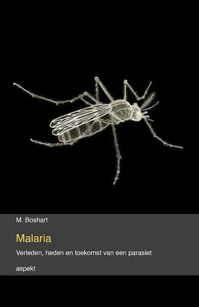 Malaria - M. Boshart (ISBN 9789464624977)