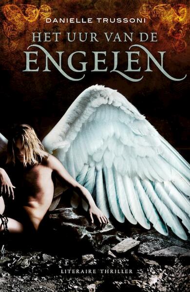 Het uur van de engelen - Danielle Trussoni (ISBN 9789044962666)