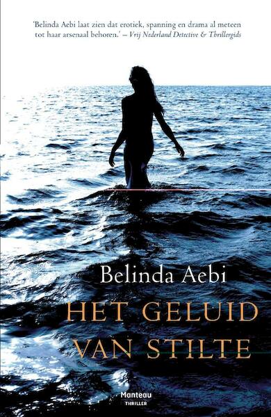 Het geluid van stilte - Belinda Aebi (ISBN 9789460411670)