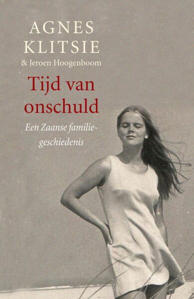 Tijd van onschuld - Agnes Klitsie, Jeroen Hoogenboom (ISBN 9789460920288)