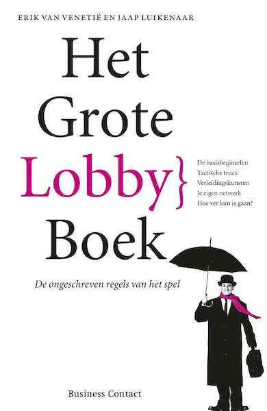 Het grote Lobbyboek - Erik van Venetië, Jaap Luikenaar (ISBN 9789047002802)