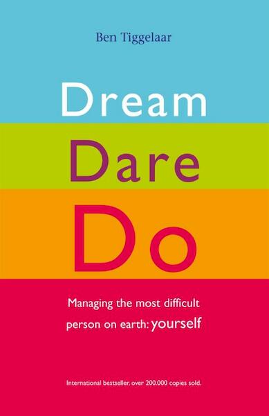 Dream dare do - Ben Tiggelaar (ISBN 9789079445547)