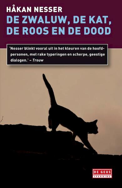 Zwaluw,de kat, de roos en de dood - Håkan Nesser (ISBN 9789044525373)