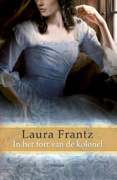 In het fort van de kolonel - Laura Frantz (ISBN 9789029720427)