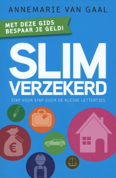 Slim verzekerd - Annemarie van Gaal (ISBN 9789400502741)