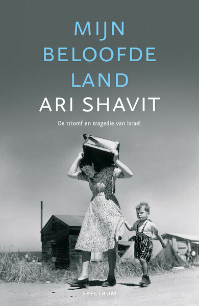 Mijn beloofde land - Ari Shavit (ISBN 9789000326105)