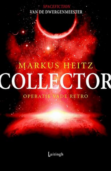 Collector 2 - Operatie vade retro - Markus Heitz (ISBN 9789024561964)