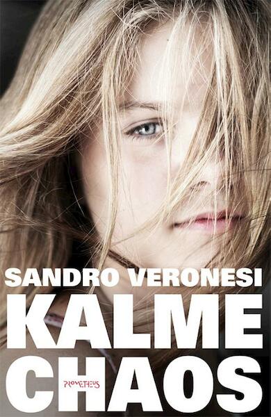Kalme chaos - Sandro Veronesi (ISBN 9789044625103)