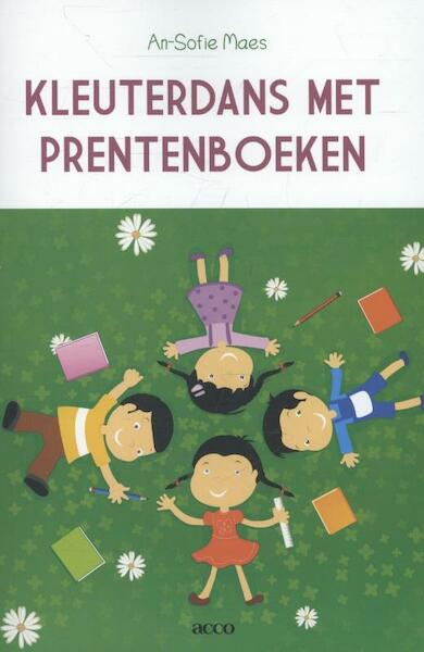 Kleuterdans met prentenboeken - An-Sofie Maes (ISBN 9789033493409)