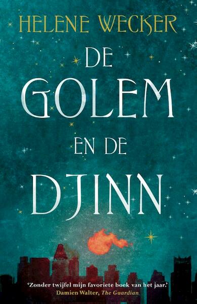 De golem en de djinn - Helene Wecker (ISBN 9789048820016)