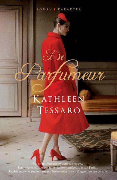De parfumeur - Kathleen Tessaro (ISBN 9789045206240)