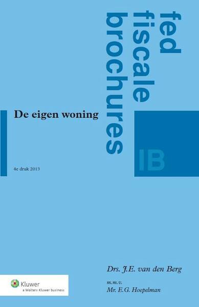 De eigen woning - J.E. van den Berg (ISBN 9789013117851)
