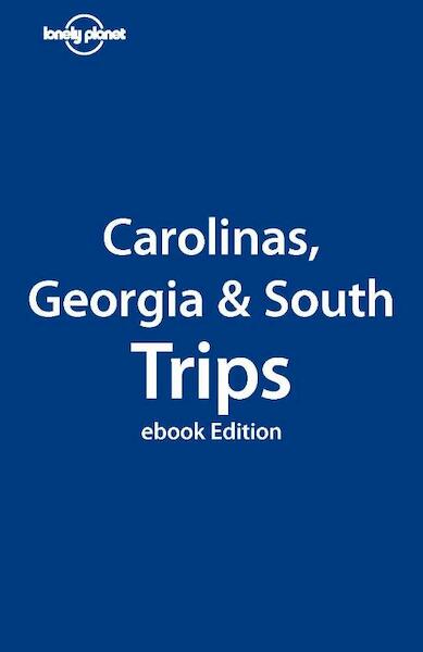 Lonely Planet The Carolinas Georgia and South - (ISBN 9781742203959)