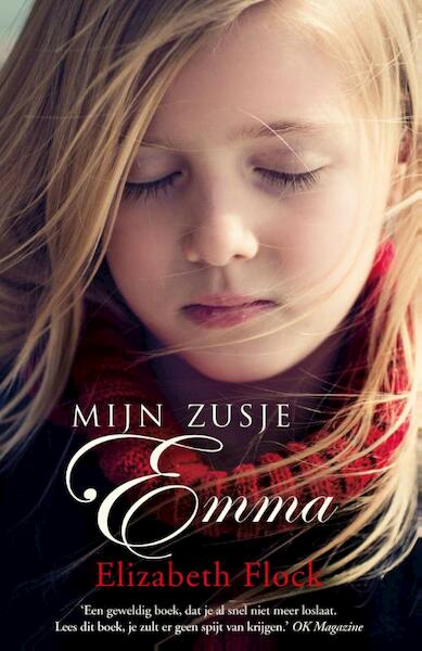 Mijn zusje Emma - Elizabeth Flock (ISBN 9789461999641)