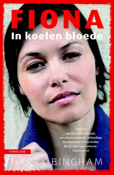 Fiona: In koelen bloede - Harry Bingham (ISBN 9789026135996)